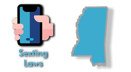 Mississippi Sexting Laws (2026 Guide)
