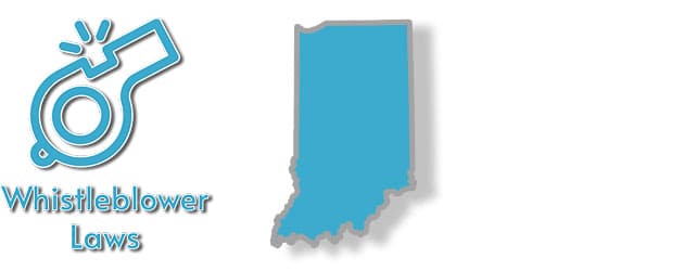 State Laws of Indiana as they apply to Whistleblowers